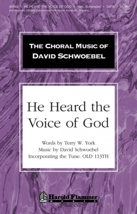 David Schwoebel_Terry W. York, He Heard the Voice of God SATB Chorpartitur