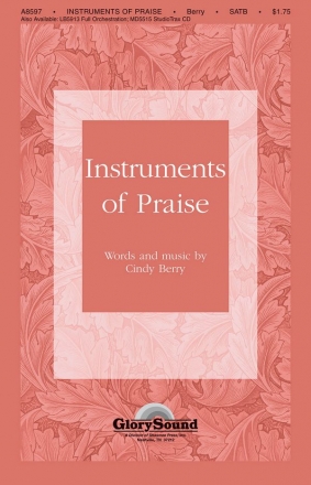 Cindy Berry, Instruments of Praise SATB Chorpartitur