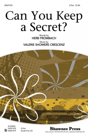 Herb Frombach_Valerie Showers Crescenz, Can You Keep a Secret? 2-Part Choir Chorpartitur