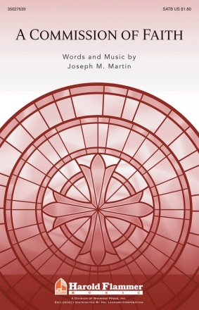Joseph M. Martin, A Commission of Faith SATB Chorpartitur