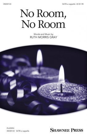 No Room, No Room for mixed chorus a cappella chorus score