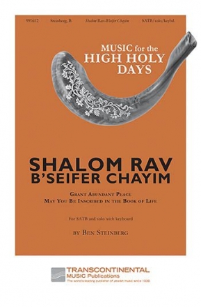 Ben Steinberg, Shalom Rav - B'Seifer Chayim SATB and solo and keyboard Chorpartitur