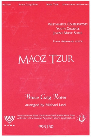 Bruce Craig Roter, Maoz Tsur Rock of Ages 2-Part Choir Chorpartitur