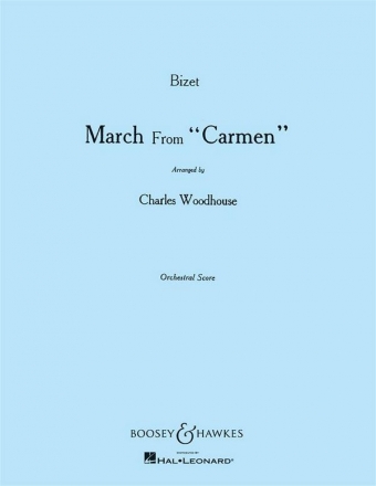 Georges Bizet, March from Carmen Orchestra Partitur