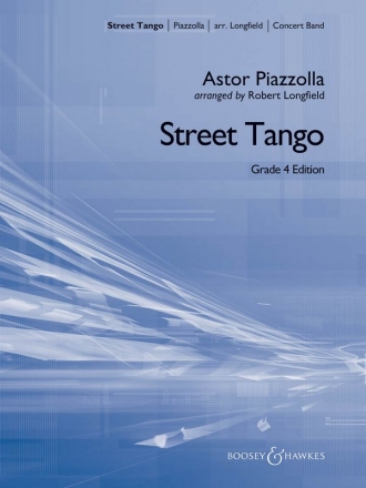 Astor Piazzolla, Street Tango Concert Band Partitur + Stimmen