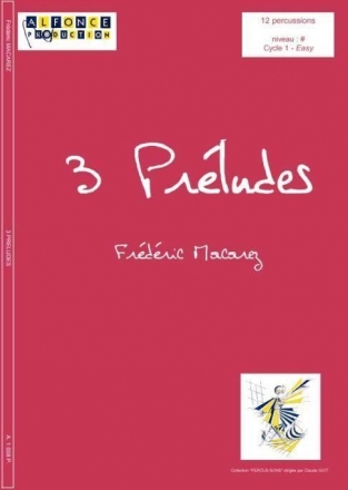 Frederic Macarez, 3 Preludes Percussionensemble Partitur + Stimmen