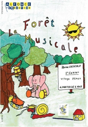 Karine Criscolo, La Foret Musicale - 1er Cahier Peaux Buch