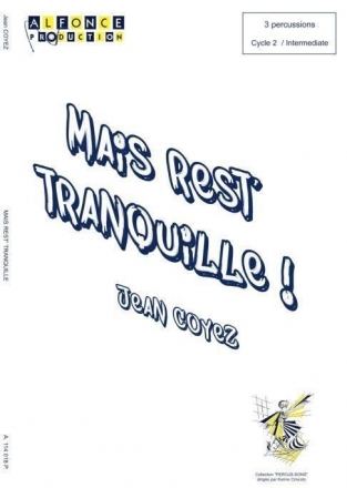 Jean Coyez, Mais Rest'Tranquille Xylo, Marimba, Marimba Basse Partitur + Stimmen