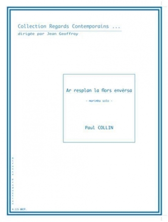 Paul Collin, Ar Resplan La Flors Enversa Marimba Buch