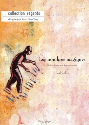 Paul Collin, Les Nombres Magiques Percussionensemble Partitur + Stimmen