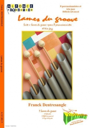 Franck Dentresangle, Lames Du Groove Percussionensemble Partitur + Stimmen