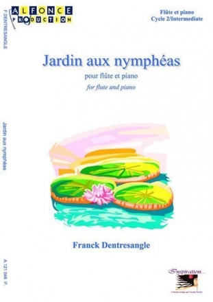 Franck Dentresangle, Jardin Aux Nympheas Flte und Klavier Buch