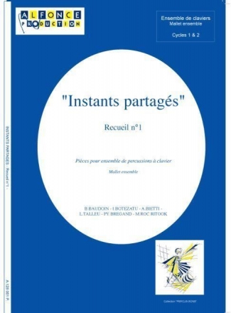 Instants Partages, Recueil N1 Vibra, Marimba, Marimba Basse Partitur + Stimmen