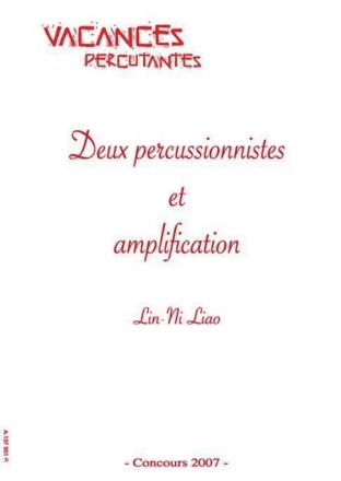 Lin-Ni Liao, Deux Percussionnistes Et Amplification Percussionensemble Partitur + Stimmen