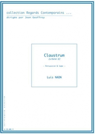 Luis Naon, Claustrum Cloches, Glock, Vibra, 3 Cymb, Bgs, C.Cl, Toms, Timbales Partitur + Stimmen