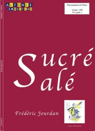 Frederic Jourdan, Sucre-Sale Percussions, Timbales Ou Percussions A Mains, Piano Partitur + Stimmen