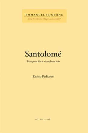 Enrico Pedicone, Santolome Vibraphone, Trompette Sib Buch