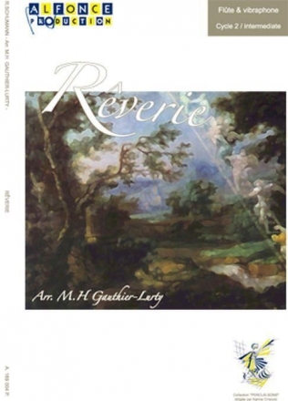 M-H Gauthier-Lurty_Robert Schumann, Reverie (De R.Schumann) Flute, Vibraphone Buch