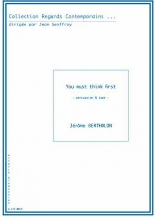 Jerome Bertholon, You Must Think First Percussion [Metaux Et Bois], Bande Partitur + Stimmen