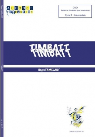 Rgis Famelart, Timbatt Drum Set and Timpani Partitur + Stimmen