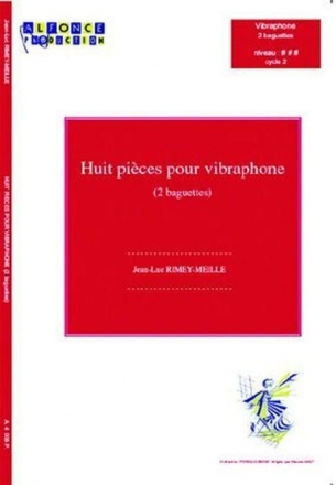 Jean-Luc Rimey Meille, 8 Pieces Pour Vibra Vibraphone Buch