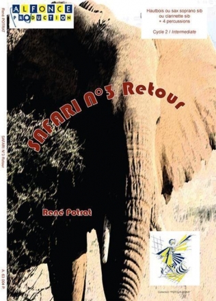 Rene Potrat, Safari N3 Retour Percussions, Clarinette Sib [Ou Hautbois Ou Sax Soprano Sib] Partitur + Stimmen