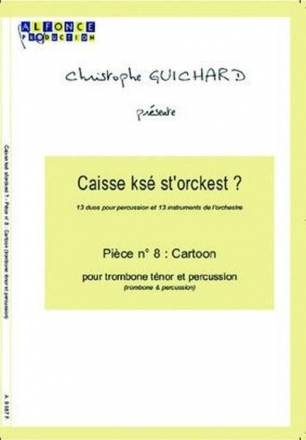 Cartoon (Pice no.8) pour trombone tnor et percussion
