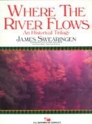 James Swearingen, Where the River Flows Concert Band Partitur + Stimmen