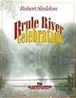 Robert Sheldon, Brule River Celebration Concert Band Partitur + Stimmen