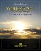 Reineke, New Day Rising (Symphony 1, Mvt. IV) Concert Band Partitur + Stimmen