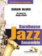 Sugar Blues Jazz Ensemble Partitur + Stimmen