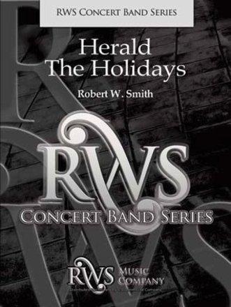 Robert W. Smith, Herald The Holidays Concert Band Partitur (oversized score)