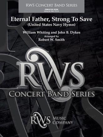 W. Whiting_J.B. Dykes, Eternal Father Strong To Save Concert Band Partitur