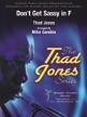 Jones, Don't Get Sassy in F Jazz Ensemble Partitur + Stimmen