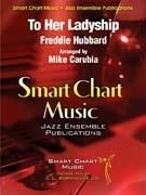 Hubbard, To Her Ladyship Jazz Ensemble Partitur + Stimmen