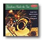 Trombones Under the Tree Concert Band CD