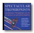 Spectacular Trombones Concert Band CD