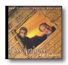 Dos Amigos Concert Band CD