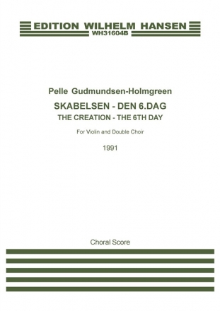 Pelle Gudmundsen-Holmgreen, Skabelsen - Den 6. dag Chor Chorpartitur