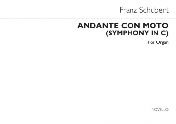 Franz Schubert, Andante Con Moto From The Symphony In C Orgel Buch