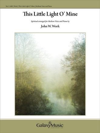 John Wesley Work, This Little Light O' Mine Medium Voice and Piano Buch