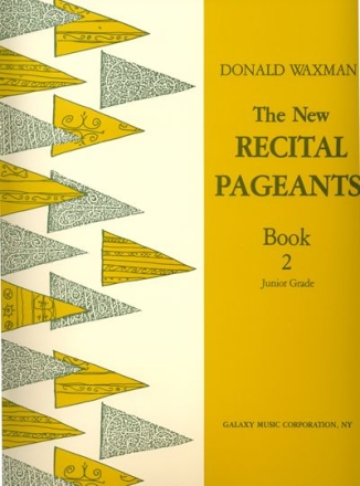 Donald Waxman, New Recital Pageants, Book 2 Piano Method Buch