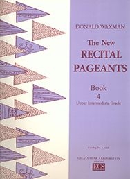 Donald Waxman, New Recital Pageants, Book 4 Klavier Buch