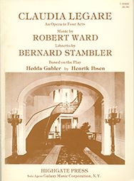 Robert Ward, Claudia Legare Opera in Four Acts Libretto