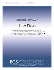Stephen Chatman, Time Pieces: No. 3 I Saw Eternity SATB, Violin Stimme