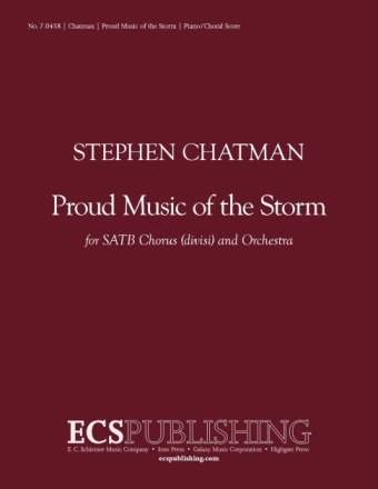 Stephen Chatman, Proud Music of the Storm SATB, Piano or Orchestra Chorpartitur