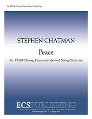 Stephen Chatman, Peace SATB, Piano and Optional String Orchestra Chorpartitur