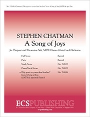 Stephen Chatman, A Song of Joys: My spirit to yours dear brother SATB Chorus and optional Piano Chorpartitur