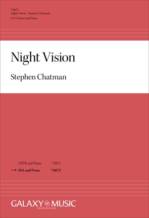 Stephen Chatman, Night Vision SSA and Piano Chorpartitur