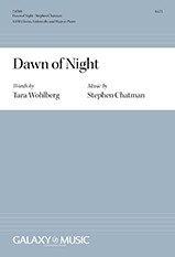 Stephen Chatman, Dawn of Night SATB Chorus, Violoncello, and Harp or Piano Chorpartitur